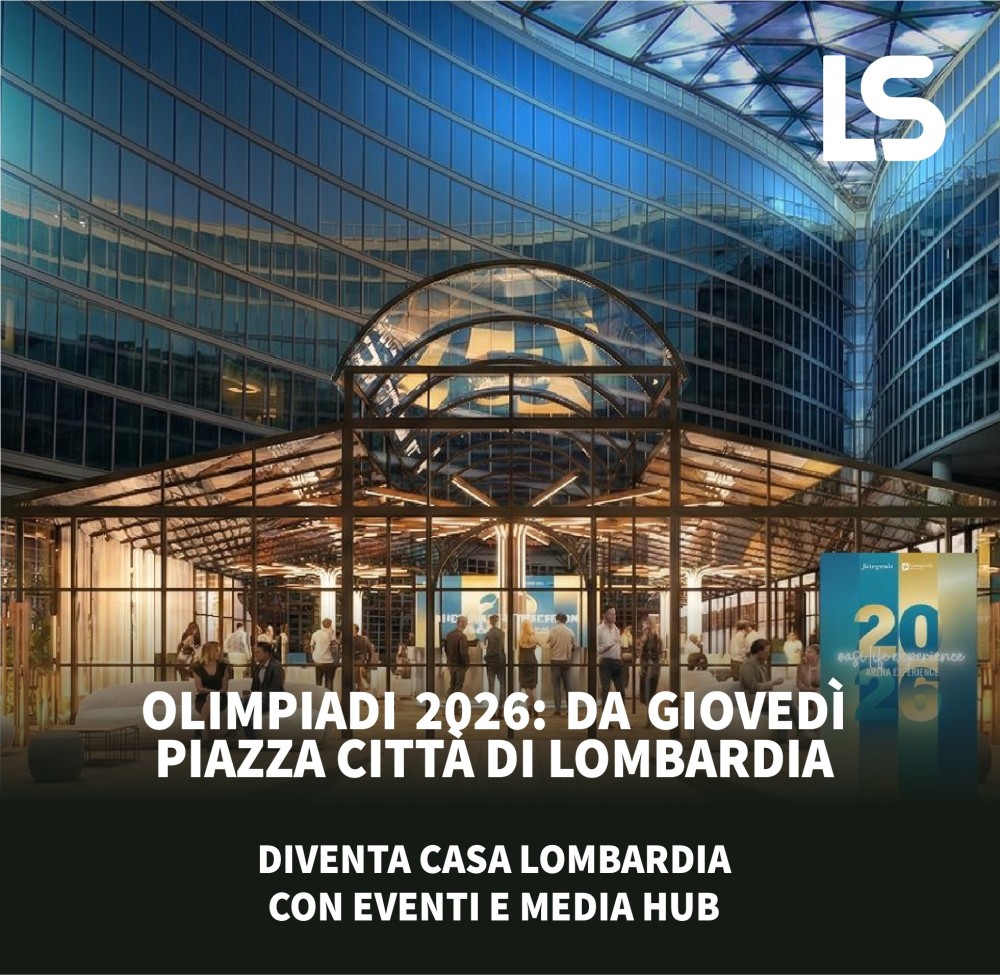 Olimpiadi 2026: da giovedì Piazza Città di Lombardia diventa Casa Lombardia con eventi e media hub